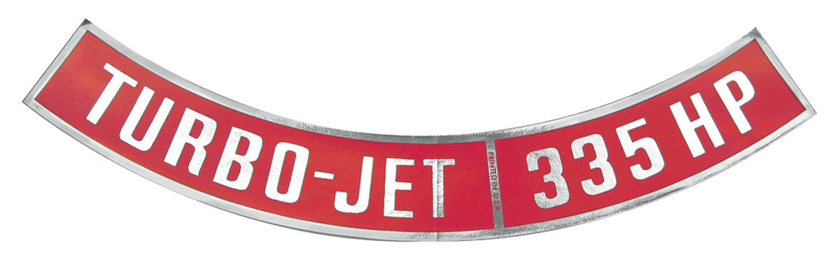 Decal, Air Cleaner, 1964-77 Chevelle/El Camino/Monte Carlo, Turbo-Jet 335HP 1 Decal, Air Cleaner, 1964-77 Chevelle/El Camino/Monte Carlo, Turbo-Jet 335HP
