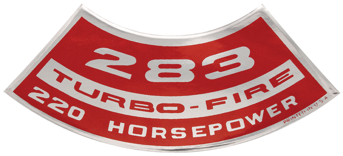 Decal, Air Cleaner, 1964-77 Chevelle/El Camino/MC, 283 Turbo-Fire 220HP 1 Decal, Air Cleaner, 1964-77 Chevelle/El Camino/MC, 283 Turbo-Fire 220HP