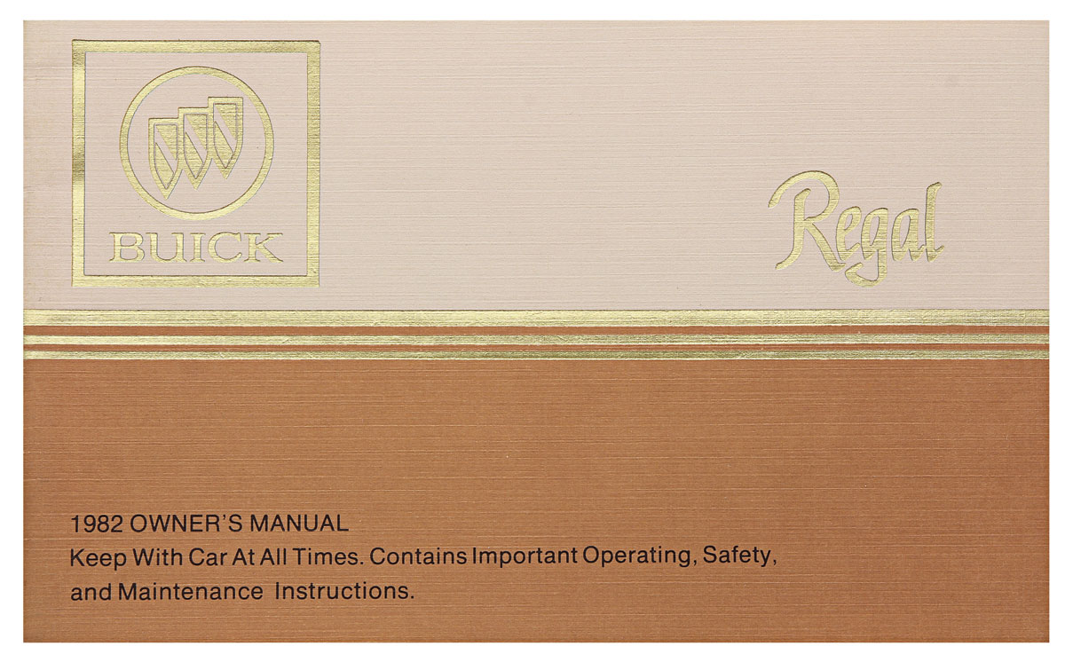 Owners Manual, 1982 Buick 1 Owners Manual, 1982 Buick