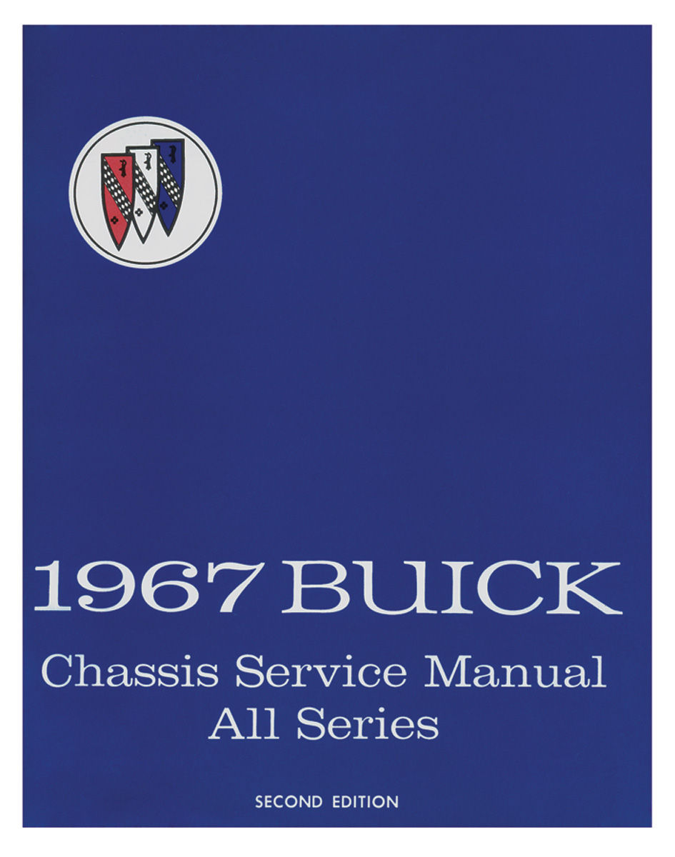 Service Manual, Chassis, 1967 Buick, 2-Volumes 1 Service Manual, Chassis, 1967 Buick, 2-Volumes