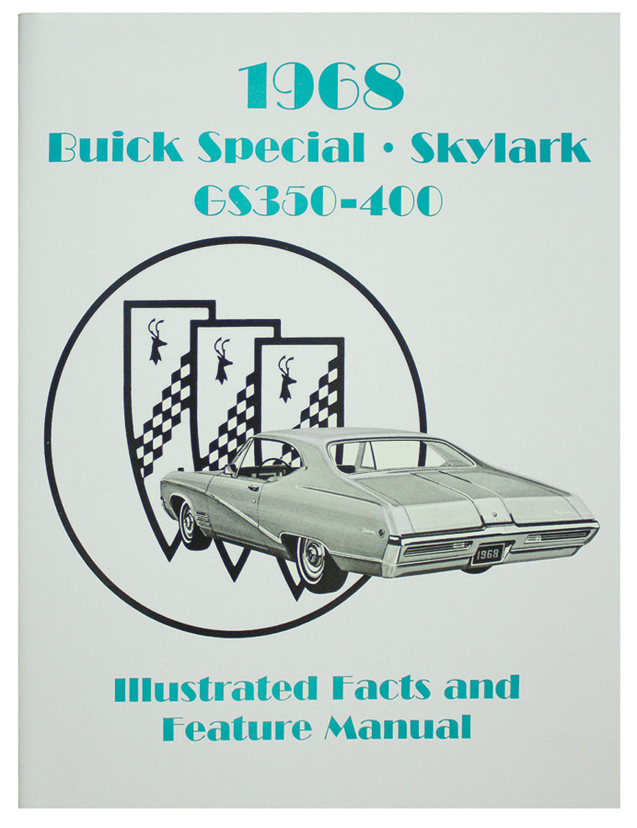 Manual, Illustrated Facts & Features, 1968 Skylark 1 Manual, Illustrated Facts & Features, 1968 Skylark