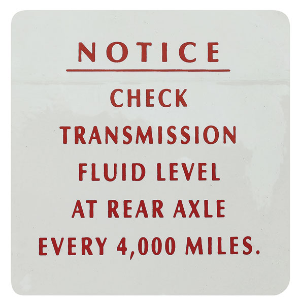 Decal, Transmission Notice, 1962-63 Tempest 1 Decal, Transmission Notice, 1962-63 Tempest