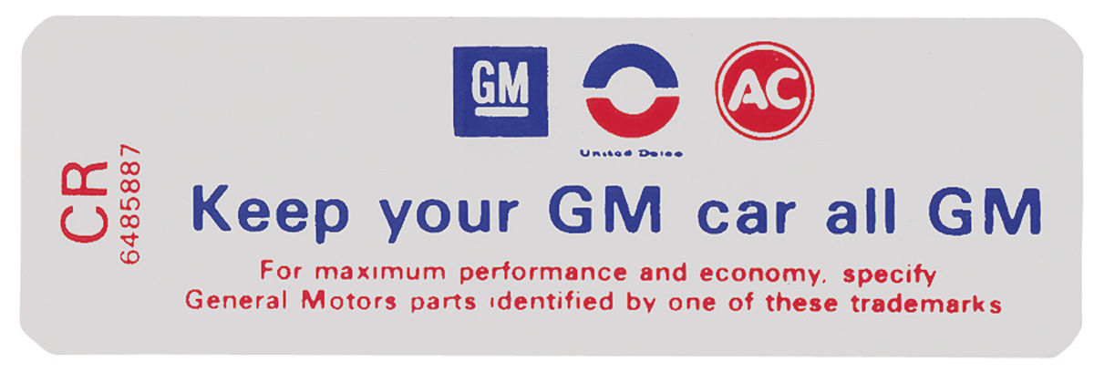 Decal, Air Cleaner, 1971 Cadillac, Keep Your GM Car All GM, CR 6485887 1 Decal, Air Cleaner, 1971 Cadillac, Keep Your GM Car All GM, CR 6485887