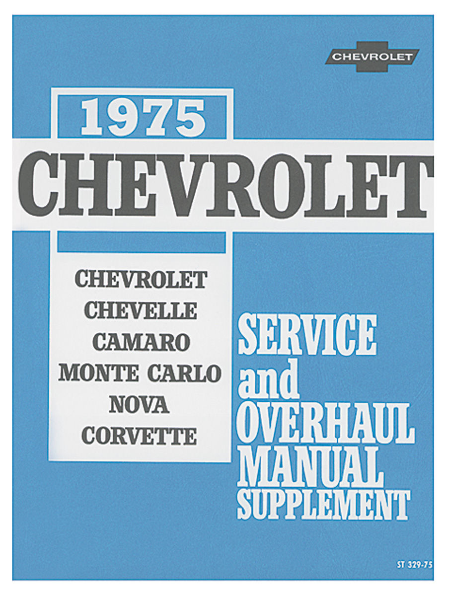 Service Manual, Chassis & Overhaul Supplement, 1975 Chevrolet 1 Service Manual, Chassis & Overhaul Supplement, 1975 Chevrolet