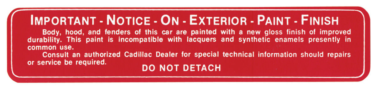Decal, Paint Notice, 1958-59 Cadillac, In Glove Box 1 Decal, Paint Notice, 1958-59 Cadillac, In Glove Box