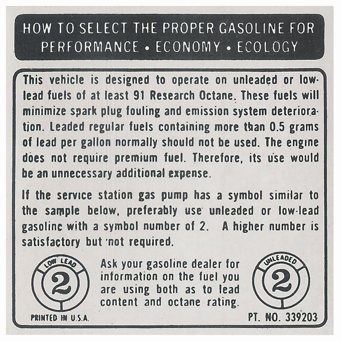 Decal, Fuel Recommendation, 1973-74 Riviera, 91 Octane, In Glove Box, # 339203 1 Decal, Fuel Recommendation, 1973-74 Riviera, 91 Octane, In Glove Box, # 339203