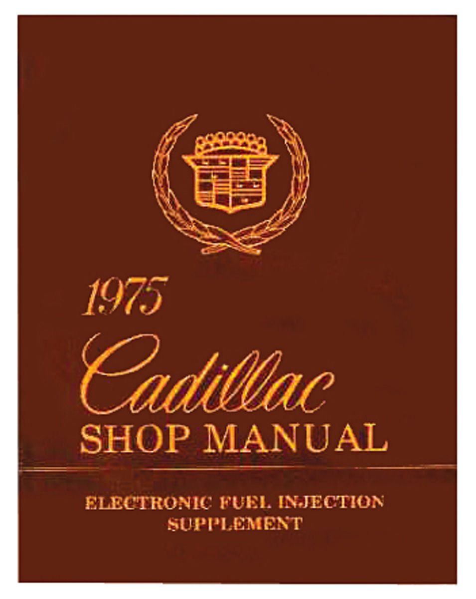 Service Manual, Electronic Fuel Injection Supplement, 1975 Cadillac 1 Service Manual, Electronic Fuel Injection Supplement, 1975 Cadillac