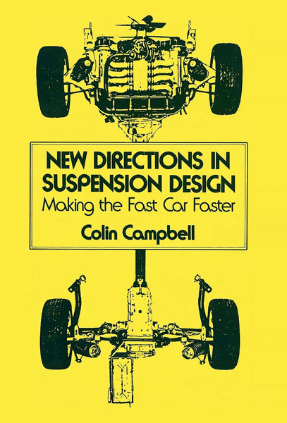 Book, New Directions in Suspension Design: Making the Fast Car Faster 1 Book, New Directions in Suspension Design: Making the Fast Car Faster