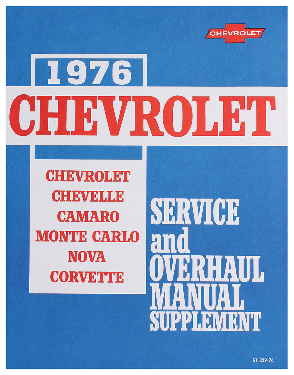 Service Manual, Chassis, 1976 Chevelle/El Camino/Monte Carlo 1 Service Manual, Chassis, 1976 Chevelle/El Camino/Monte Carlo