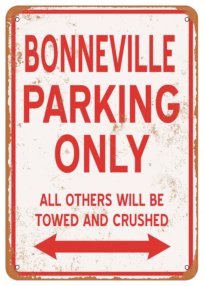 Sign, Aluminum 10"x14", Bonneville Parking Only 1 Sign, Aluminum 10"x14", Bonneville Parking Only