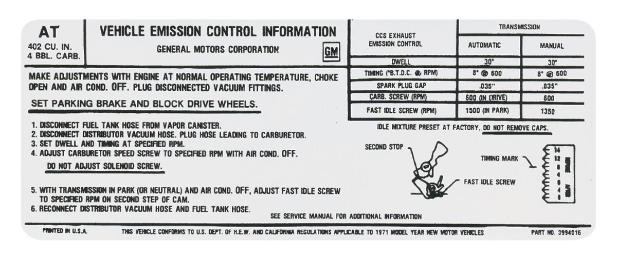 Decal, Emissions, 1971 Chevrolet, 402-4V, AT/MT, AT 3994016 1 Decal, Emissions, 1971 Chevrolet, 402-4V, AT/MT, AT 3994016