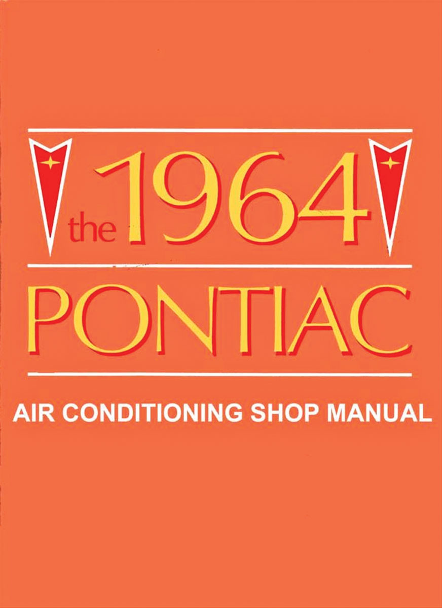 Service Manual, Air Conditioning, 1964 Pontiac 1 Service Manual, Air Conditioning, 1964 Pontiac