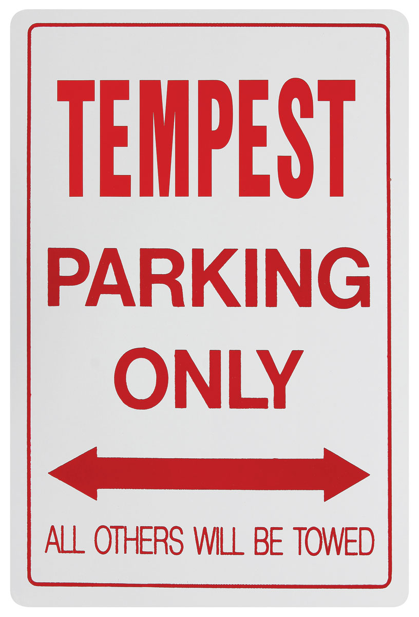 Sign, "Tempest Parking Only" 1 Sign, "Tempest Parking Only"