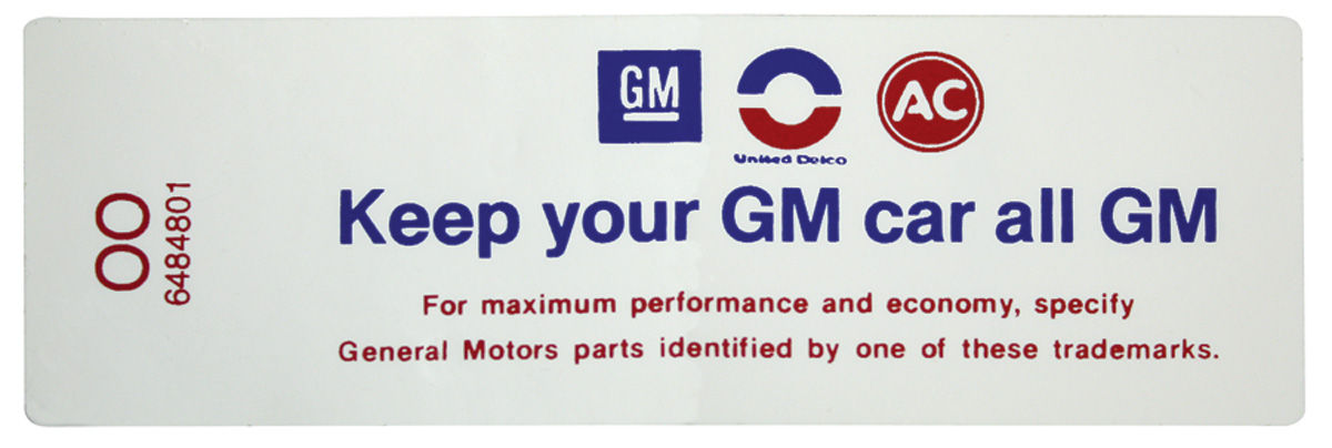 Decal, Air Cleaner, 1972 Cutlass, V8 2V, Keep your GM car all GM, NF 6487335 1 Decal, Air Cleaner, 1972 Cutlass, V8 2V, Keep your GM car all GM, NF 6487335