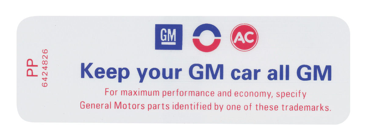 Decal, Air Cleaner Service, 1969-72 GM, "All GM", PP 6424826 1 Decal, Air Cleaner Service, 1969-72 GM, "All GM", PP 6424826