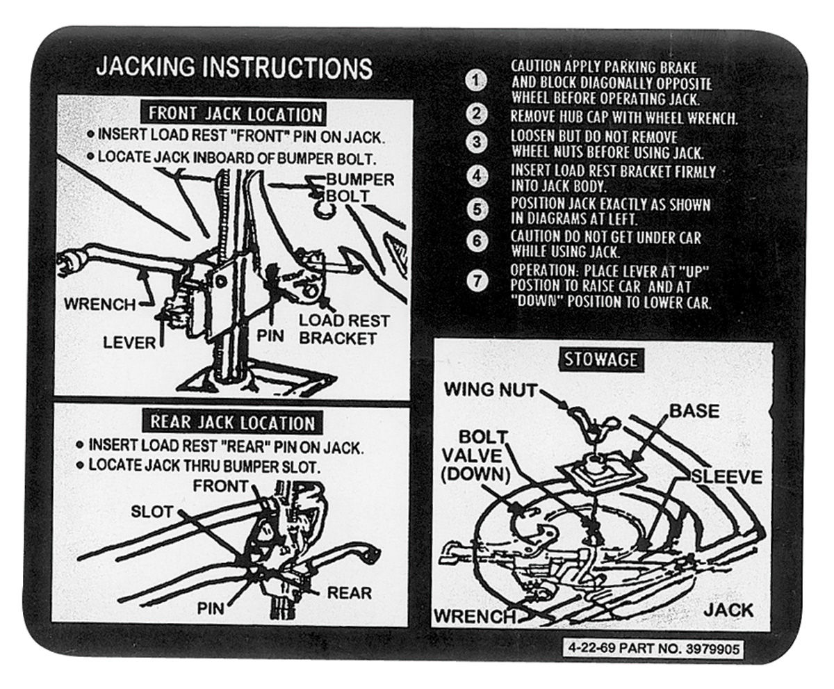 Decal, Jacking Instructions, Early 1970 Chevelle, GM#: 3979905, Dated: 4-22-69 1 Decal, Jacking Instructions, Early 1970 Chevelle, GM#: 3979905, Dated: 4-22-69