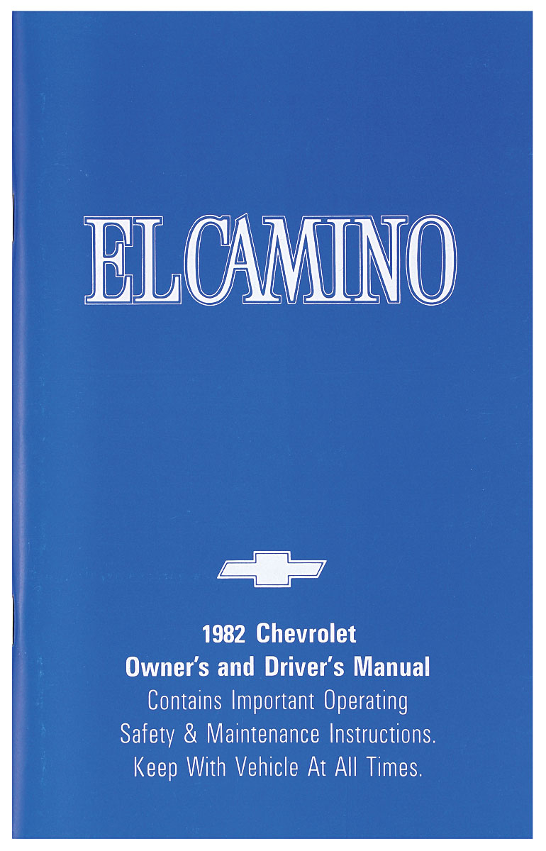 Owners Manual, 1982 El Camino 1 Owners Manual, 1982 El Camino